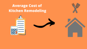 Average Cost Of Kitchen Remodeling : A Comprehensive Guide For Beginners