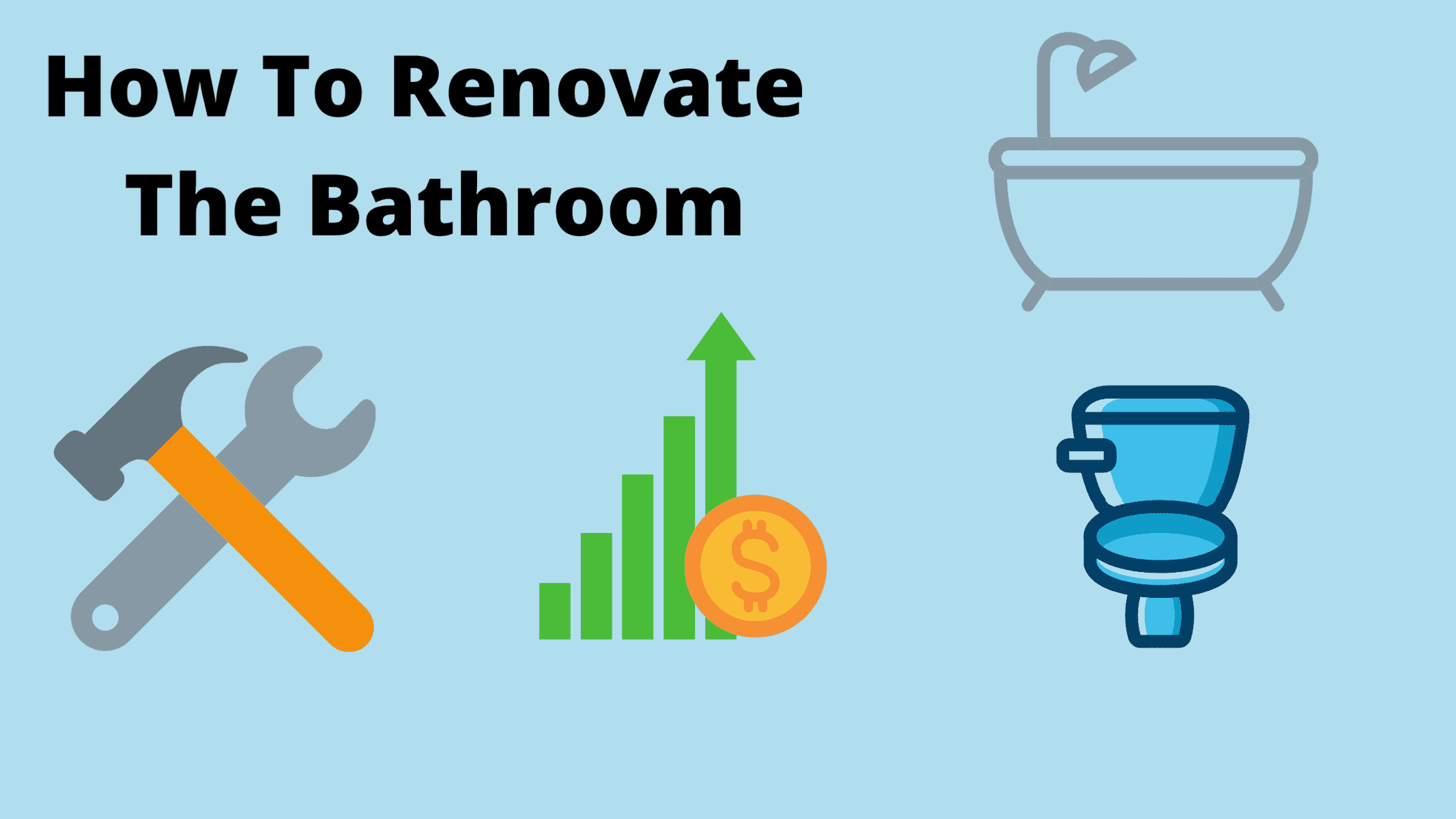 How To Renovate The Bathroom On A Budget and Increase Home Value