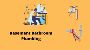 7 Things To Consider Before Plumbing A Basement Bathroom
