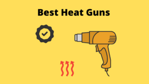 15 Best Heat Guns In 2026 | Expert Reviews And Buying Guide