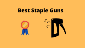 10 Best Staple Guns For Contractors And DIYers In 2026