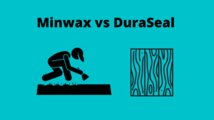 Minwax vs DuraSeal Stain | What Should You Use For Hardwood Floors?